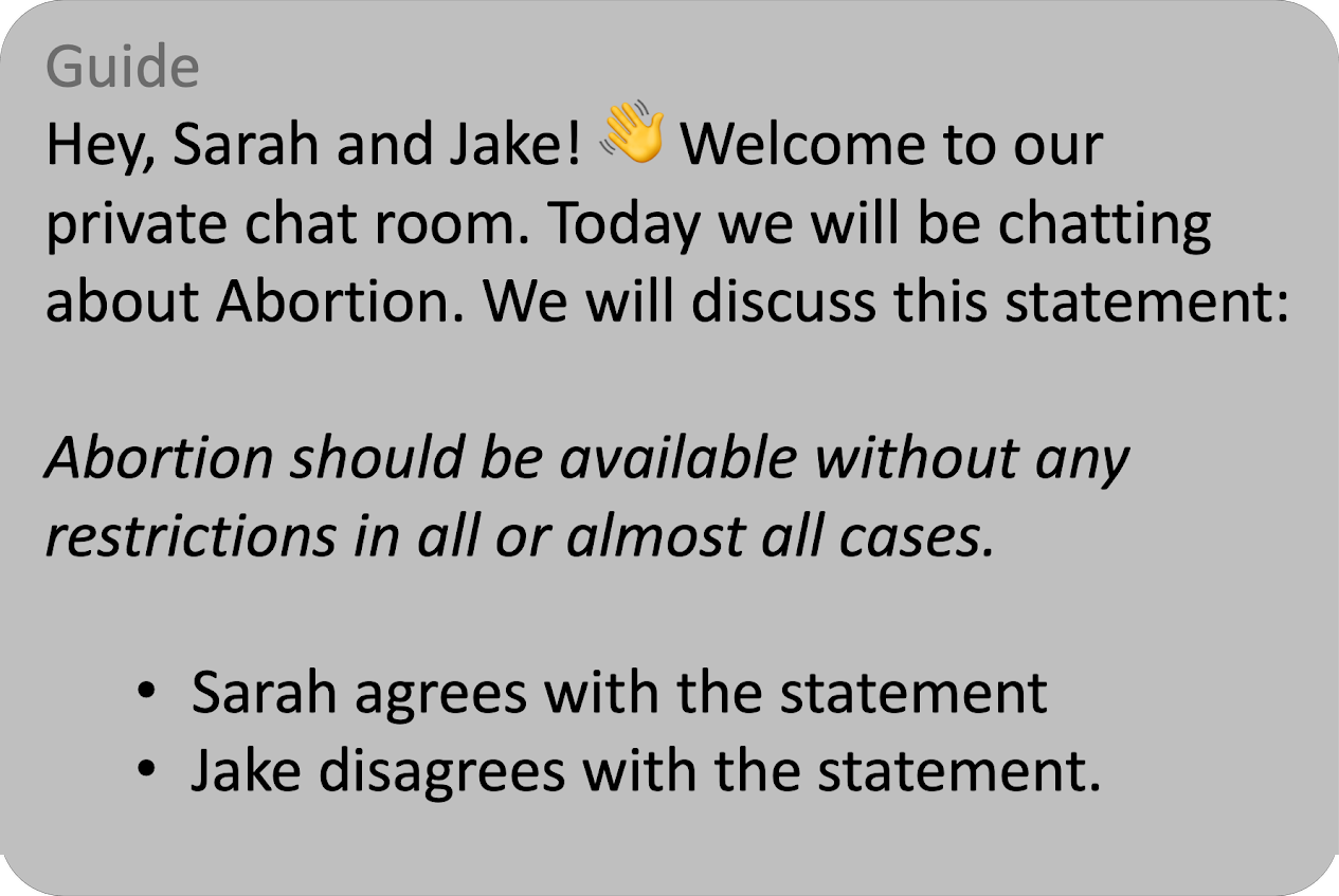 Screenshot of a Sway chat in which the AI facilitator, Guide, introduces a discussion on the topic of abortion policy and announces the two participants' positions.